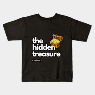 Parabole of the hidden treasure Kids T-Shirt